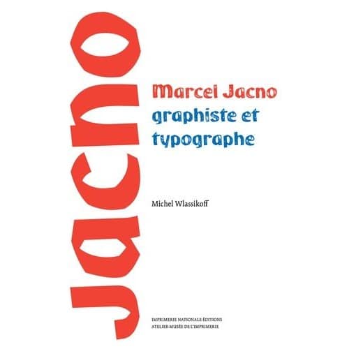 AND - Marcel Jacno - Graphiste Et Typographe - Wlassikoff Michel